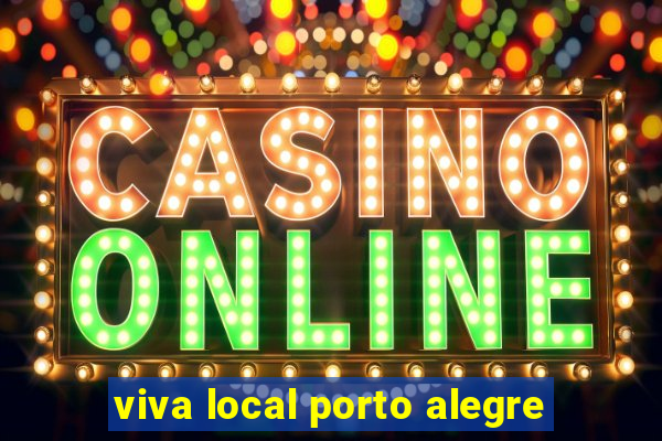 viva local porto alegre